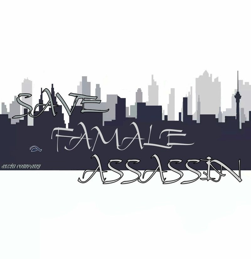 Save A Female Assassin Bölüm 100 - Sayfa 1