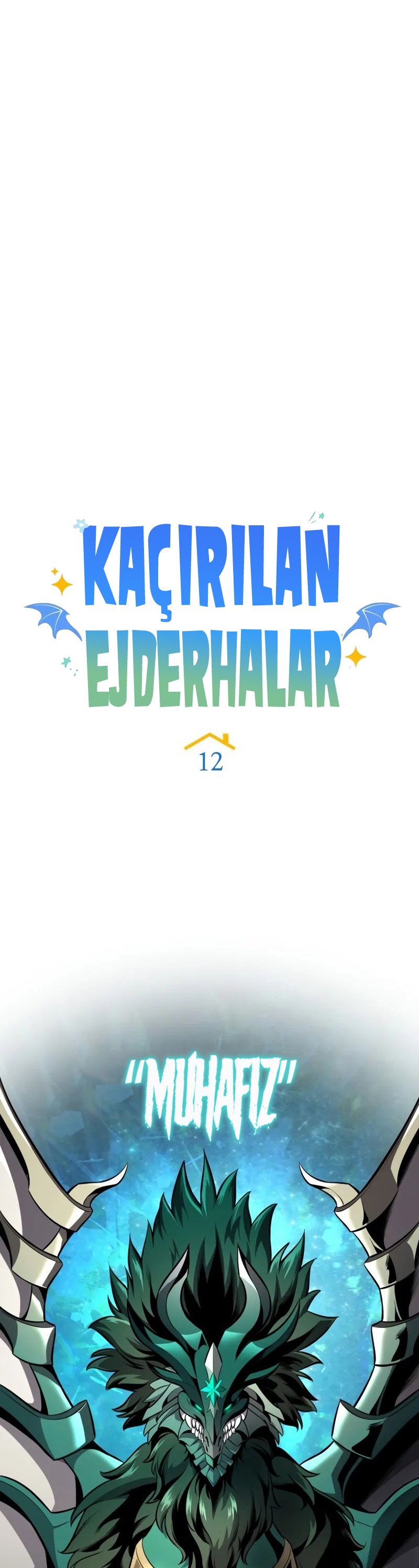 Kaçırılan Ejderhalar Bölüm 12 - Sayfa 32